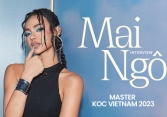 Mai Ngô: 'Tôi bị ảnh hưởng rất nhiều từ chị Thanh Hằng. Đó là người khó tính nhất tôi từng gặp'