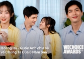 Hoàng Hà - Quốc Anh: Tiếc nuối lớn nhất của chúng tôi là không được đóng phần 2 Chúng Ta Của 8 Năm Sau