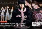 Những cú chạm đáng tự hào của thời trang Việt tới thị trường quốc tế trong năm 2023