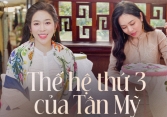 Thế hệ thứ 3 của Tân Mỹ: 'Chiếc khăn thêu tay gửi nơi tiền chiến, nuôi dưỡng tâm hồn 3 thế hệ suốt hơn 50 năm'