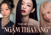Thế hệ idol 'ngậm thìa vàng': Ái nữ tài phiệt muốn làm thần tượng, BLACKPINK gia thế khủng vẫn vất vả để nổi tiếng