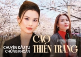 Âm 200 triệu tới 1 tỷ đầu tiên từ chứng khoán của Cao Thiên Trang: Gói gọn trong 5 chữ “việc học rất quan trọng”