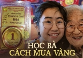 Nhịn ăn chơi để mua vàng mỗi tháng từ thời sinh viên: 10 năm sau đem bán, đủ tiền lấy chồng và mua nhà!