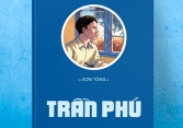 Ra mắt truyện kí 'Trần Phú' của nhà văn Sơn Tùng