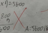 Học sinh giỏi nhất lớp làm phép tính 800x7=5600 bị gạch sai, phụ huynh nghe giải thích liền sôi máu: 'Tôi sẽ báo lên hiệu trưởng'