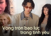 Từ vụ Decao 'tăng tương tác' với Lâm Minh: Vòng tròn bạo lực hay Hội chứng Stockholm trong tình yêu đáng sợ thế nào?