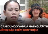 Bị can dùng Xyanua đầu độc người thân ở Đồng Nai: Thừa nhận hại cả chồng và cháu, hưởng bảo hiểm 800 triệu.