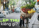 Lập thu có nên kiêng gì để lấy may?