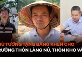 Thủ tướng tặng Bằng khen cho trưởng thôn Làng Nủ và thôn Kho Vàng