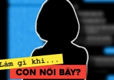 'Con tôi ở nhà ngoan lắm nhưng lên mạng nói bậy như hát hay'
