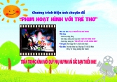 Chương trình Điện ảnh chuyên đề “Phim Hoạt hình với Trẻ thơ”
