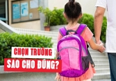 Nhiều cha mẹ khi chọn trường Tiểu học cho con mắc phải 5 SAI LẦM mù quáng này: Hậu quả là ảnh hưởng cả tâm lý lẫn việc học!