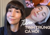 Sử dụng tinh trùng cá hồi vì muốn đẹp như sao Hollywood, tôi tự hỏi tại sao mình không tìm đến phương pháp trẻ hóa da này sớm hơn