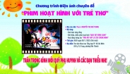Chương trình Điện ảnh chuyên đề “Phim Hoạt hình với Trẻ thơ”
