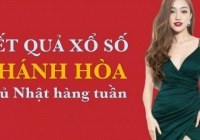 KQXSKH 6/6/2021: Trực tiếp xổ số Khánh Hòa Chủ Nhật ngày 6/6/2021
