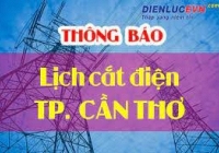 Lịch cúp điện Cần Thơ từ ngày 10/4-16/4/2022