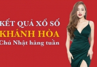 XSKH hôm nay: Trực tiếp xổ số Khánh Hòa thứ Tư 31/5/2023