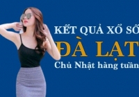 XSDL hôm nay: Trực tiếp xổ số Đà Lạt Chủ nhật 23/7/2023