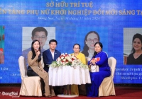 Hội Nữ trí thức Đồng Nai nâng cao nhận thức về sở hữu trí tuệ cho phụ nữ khởi nghiệp