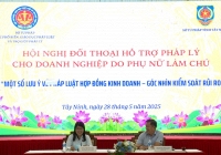 Tây Ninh: Thúc đẩy hỗ trợ pháp lý cho doanh nghiệp nữ trong kỷ nguyên chuyển đổi