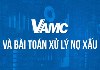 Sàn mua bán nợ của VAMC sẽ chính thức hoạt động