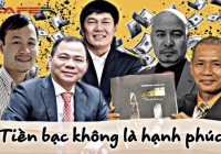 Hóa ra, tiền bạc không phải là mục tiêu theo đuổi trọn đời của những ông lớn này