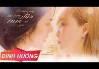 'Nàng thơ lãng mạng' Đinh Hương trở lại đường đua Vpop, khóa môi nam thần Thái Lan trong MV mới