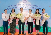 Ra mắt Câu lạc bộ “Các nhà báo bảo vệ quyền trẻ em” nâng cao vai trò báo chí trong môi trường số hóa