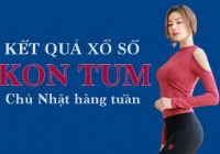 XSKT 30/10/2022: Trực tiếp xổ số Kon Tum Chủ Nhật ngày 30/10/2022