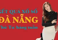 XSDNG 28/12/2022: Trực tiếp xổ số Đà Nẵng thứ Tư ngày 28/12/2022