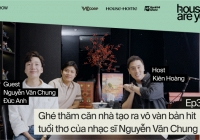'House Are You?' (Tập 3) Teaser: Ghé thăm căn nhà tạo ra vô vàn bản hit tuổi thơ của nhạc sĩ Nguyễn Văn Chung