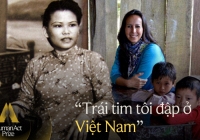 Chuyện nữ nhà văn lai hai dòng máu và LOAN - Quỹ từ thiện mang tên người mẹ Việt: “Tôi muốn chữa lành vết thương của mẹ ngày ấy”