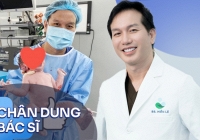 Tâm sự của BS sản phụ khoa hơn 20 năm kinh nghiệm, từng đỡ đẻ cho nhiều người nổi tiếng: Có những ca bệnh thực sự ám ảnh