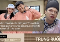 Thăm nhà mới của diễn viên Trung Ruồi: Không gian ấm cúng, gần gũi, có món đồ đặc biệt về 'Táo quân'