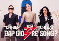 'Chị Đẹp' hay 'Chị Đại' Đạp Gió Rẽ Sóng?
