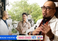 Tới gần 100 căn nhà giới thượng lưu, Hoàng Đức Nhà TO: Họ không rảnh đi mua từng cái cây decor Tết nhưng bỏ thời gian tự làm điều này