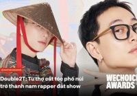 Từ Xuân Trường đến Double2T: Thợ cắt tóc phố núi trở thành nam rapper đắt show bậc nhất và khát vọng mang điện về hết các bản làng