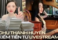 Kiếm 1,6 tỷ sau hơn 60 phút livestream, Chu Thanh Huyền đã dùng chiêu thức gì để 'cày đơn, kéo số' giàu lên nhanh chóng?