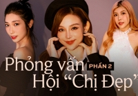 Tám chuyện cùng hội 'Chị Đẹp': 'Nếu có hiểu lầm mà chọn cách im lặng thì tình cảm chị em chỉ càng thêm xa cách'