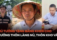 Thủ tướng tặng Bằng khen cho trưởng thôn Làng Nủ và thôn Kho Vàng
