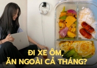Đi xe ôm hết gần 3 triệu/tháng, đang trả góp iPhone nên đành nấu cơm mang đi làm “chứ không thì chẳng tội gì”