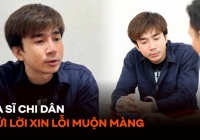 Ca sĩ Chi Dân gửi lời xin lỗi muộn màng, khai thêm gì tại cơ quan công an?