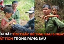 Yên Bái: Tìm thấy bé trai sau 5 ngày mất tích trong rừng sâu