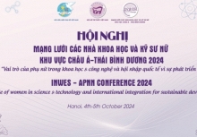 Ngày mai: Khai mạc Hội nghị Mạng lưới các nhà khoa học và kỹ sư nữ khu vực châu Á-Thái Bình dương-APNN 2024