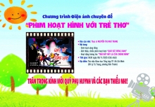 Chương trình Điện ảnh chuyên đề “Phim Hoạt hình với Trẻ thơ”