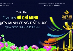Những điều thú vị được mong đợi tại triển lãm 'Thành phố Hồ Chí Minh vươn mình qua góc nhìn điện ảnh'