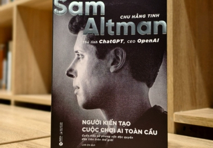 Cuốn sách về “cha đẻ của ChatGPT” đang gây chú ý tại Việt Nam