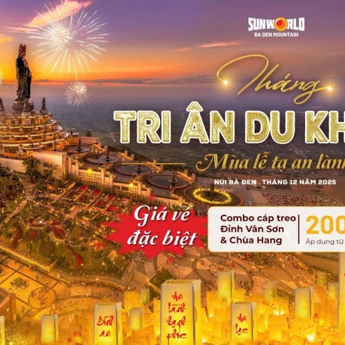 Sun World Ba Den Mountain tri ân du khách với combo vé cáp treo chỉ 200.000 đồng 