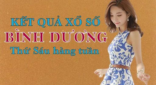 XSBD 22/1/2021 – KQXSBD 22/1/2021: Trực tiếp xổ số Bình Dương thứ Sáu ngày 22/1/2021