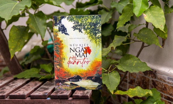 Bạn đang bế tắc, nên đọc quyển sách 'Nếu biết ngày mai rời quán trọ'